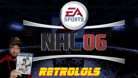 RetroLOLs - NHL 06 [Playstation 2/PS2]