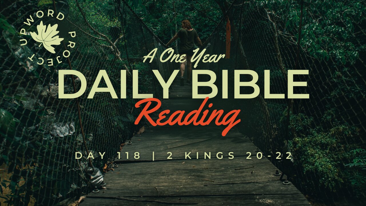 Day 119 | Daily Bible Reading | Jerusalem Falls | 2 Kings 23-25