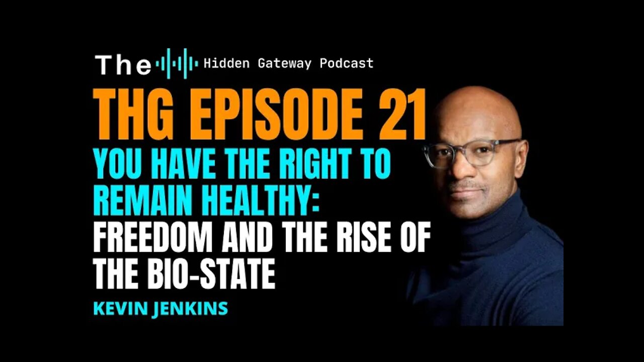 THG Episode 21: You Have the Right To Remain Healthy: Freedom and the Rise of the Bio-State