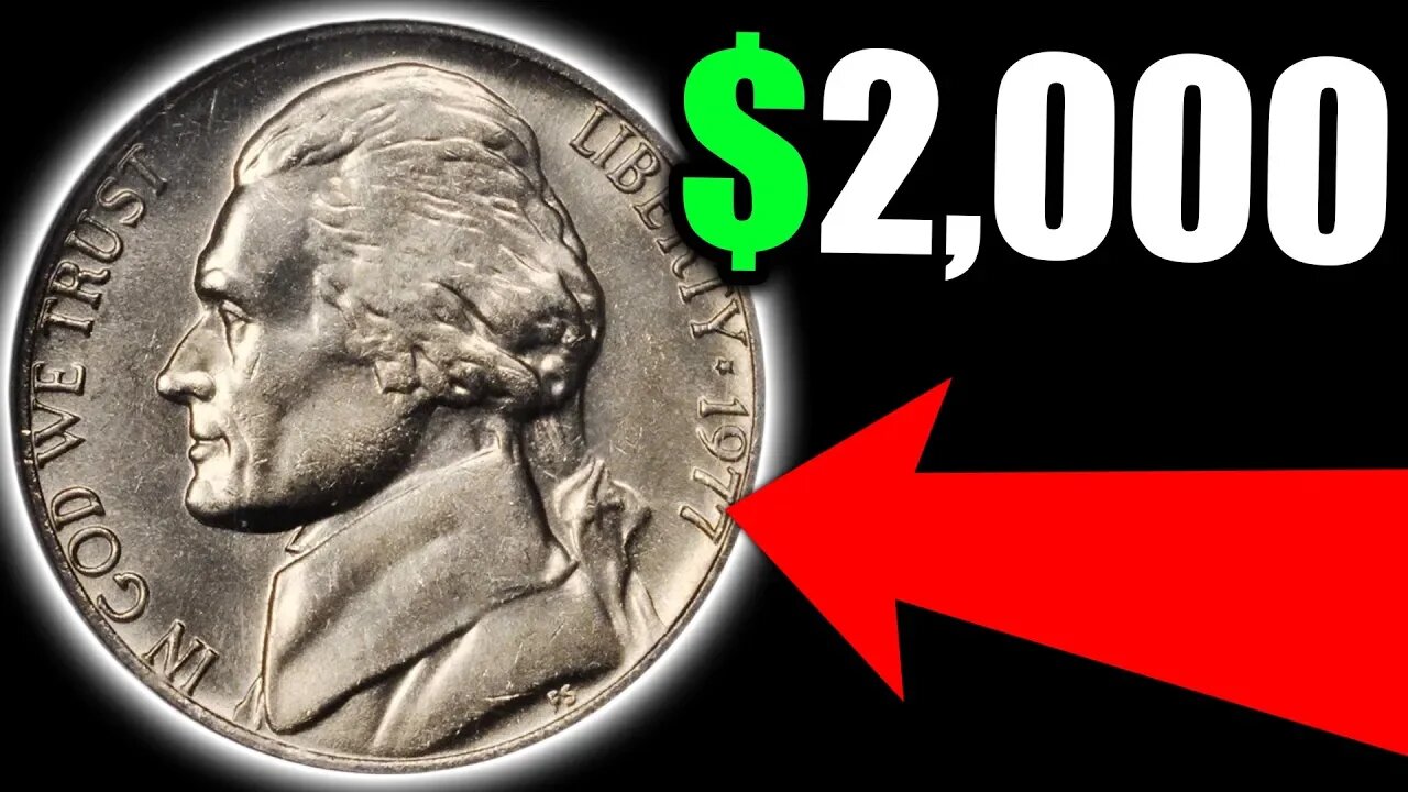 GO TO THE BANK AND SEARCH FOR THESE RARE 1977 NICKELS WORTH MONEY!!