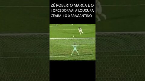 GOL DO ZÉ ROBERTO CONTRA O BRAGANTINO - TORCEDOR VAI A LOUCURA | NOTÍCIAS DO CEARÁ