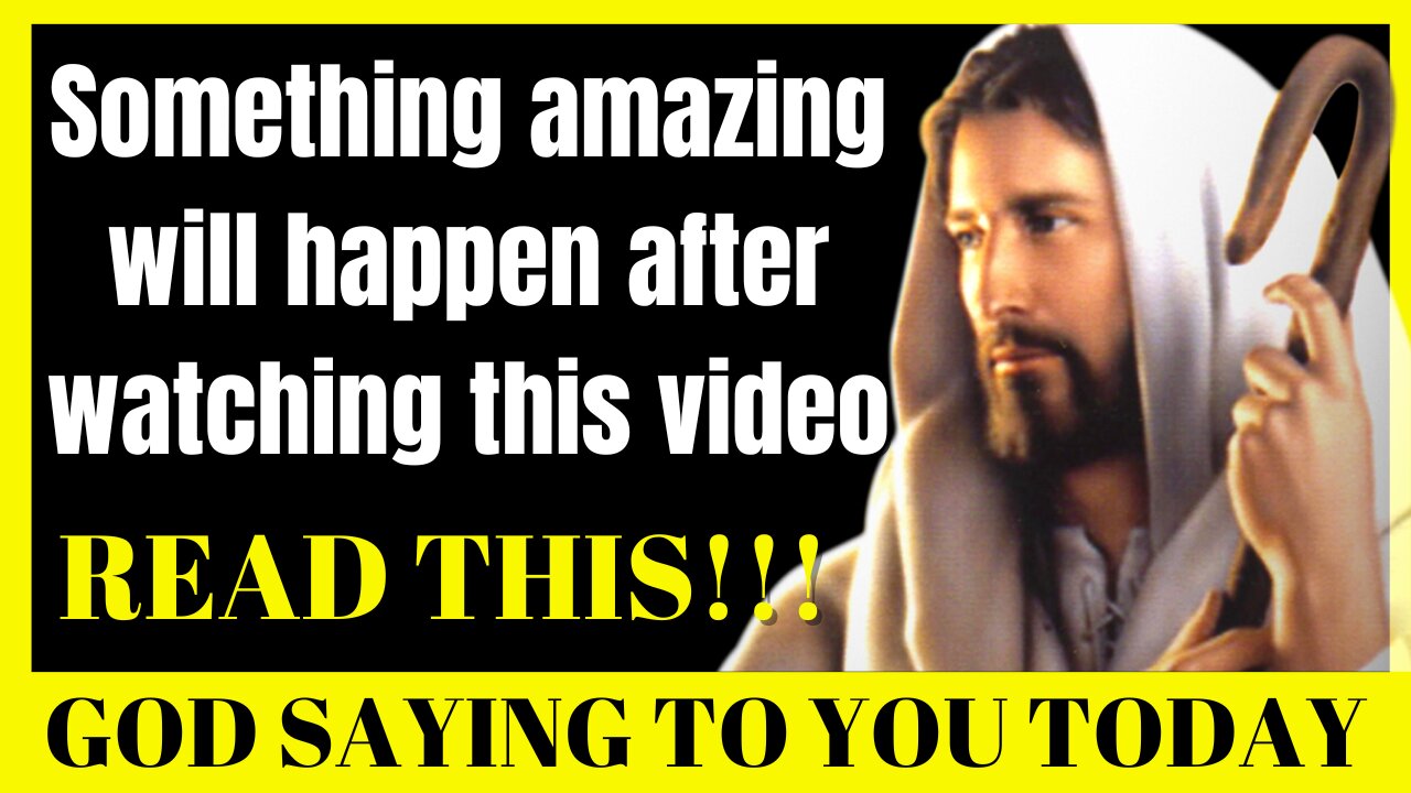 SOMETHING AMAZING WILL HAPPEN AFTER WATCHING THIS VIDEO - GOD IS SAYING TO YOU | JESUS THE GREAT