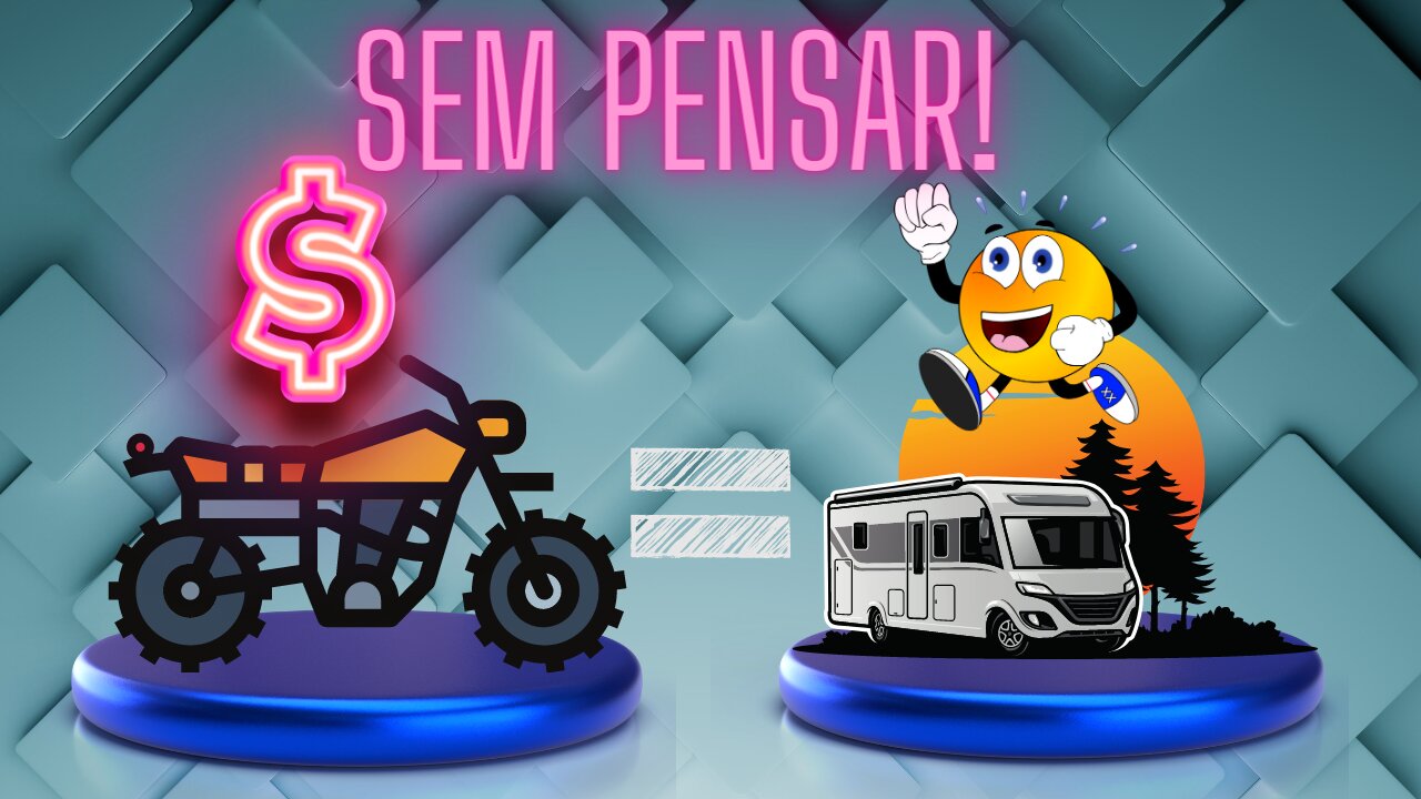 A moto vai = motorhome vem