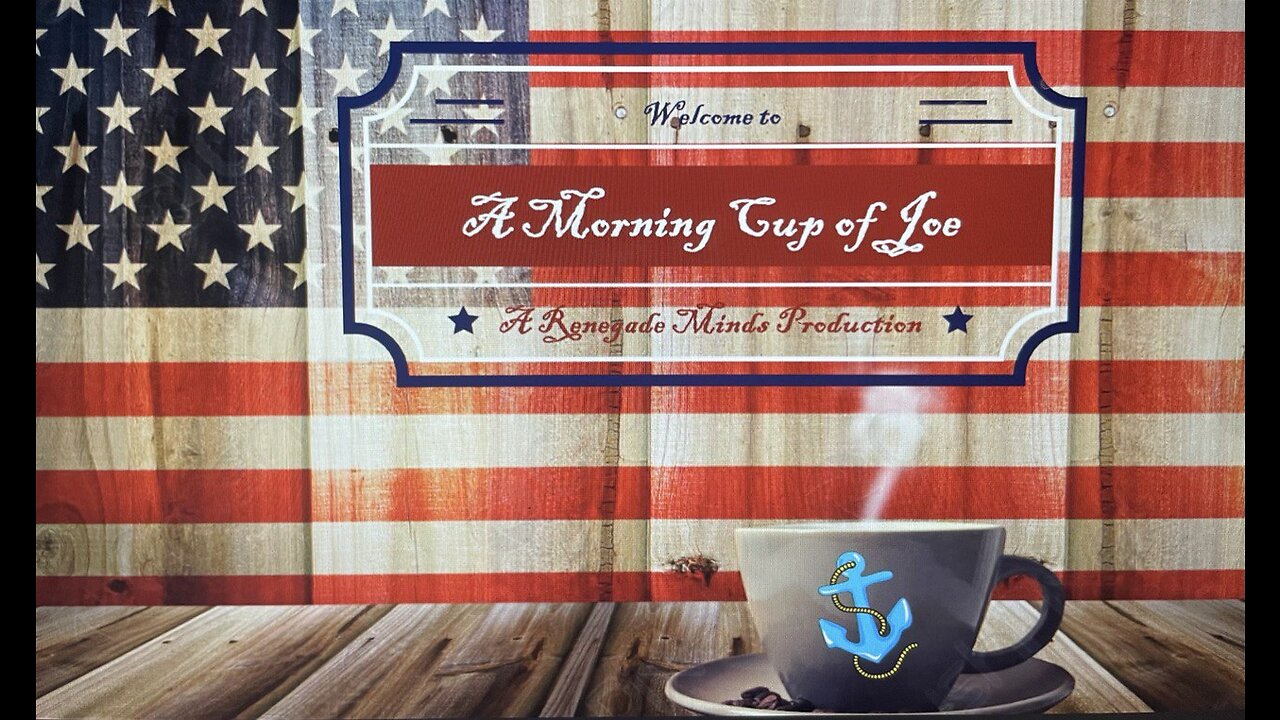 A Morning Cup of Joe Episode 124