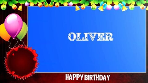 Happy Birthday to Oliver - Birthday Wish From Birthday Bash