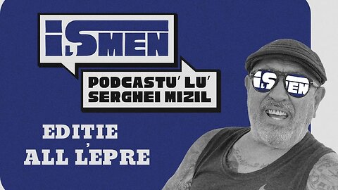 🌟 iȘpriț de Serghei Mizil 🌟 Ediție ALL LEPRE 🌟 Vineri, de la orele 19:30