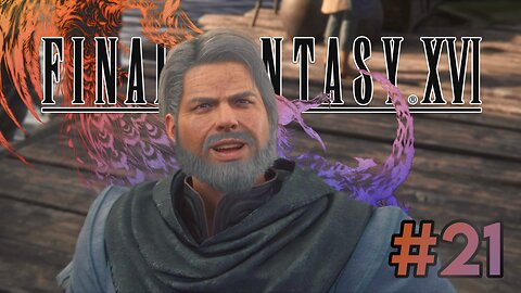 UNCLE BYRON!? | FINAL FANTASY XVI Part 21