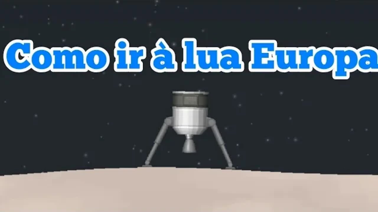 Como ir à lua Europa | Spaceflight Simulator