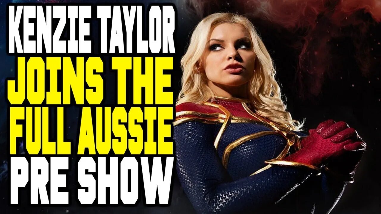 The Full Aussie Pre Show | All Hail Kenzie Taylor!