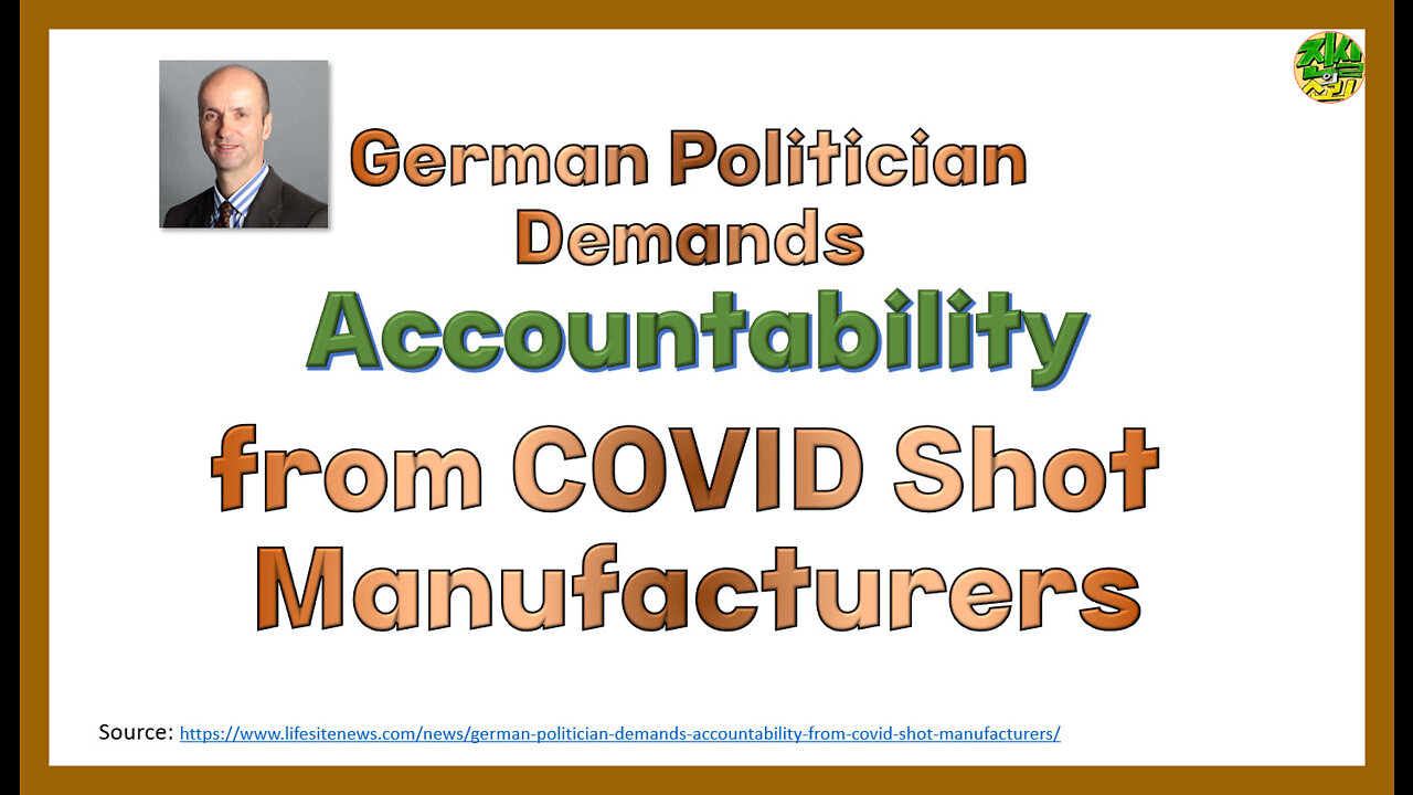 German Politician Demands Accountability from COVID Shot Manufacturers