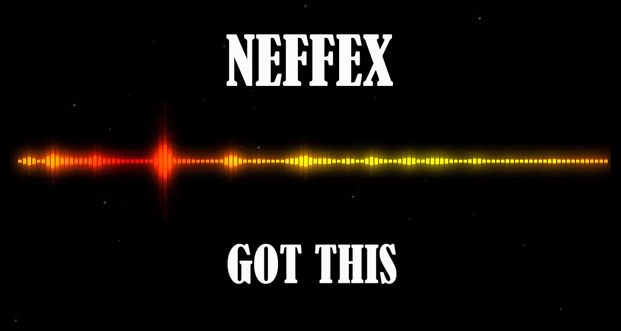 NEFFEX - GOT THIS