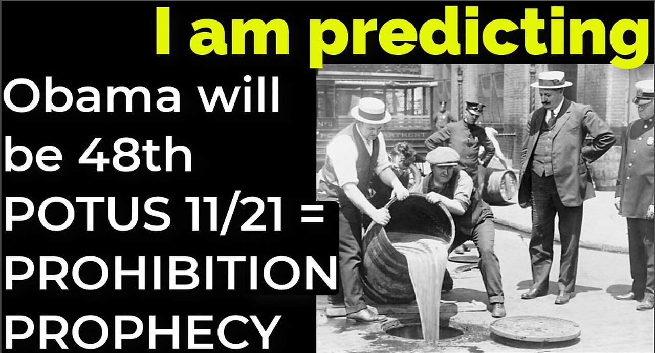 I am predicting- Obama will become 48th president on Nov 21 = PROHIBITION PROPHECY