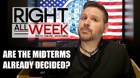 Midterms already decided - USA Deeply Divided - RAW82