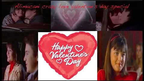 alimacani crazy love valentines day special