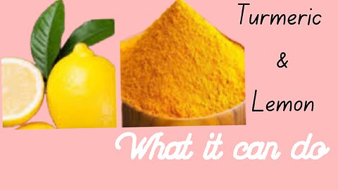 Turmeric & Lemon