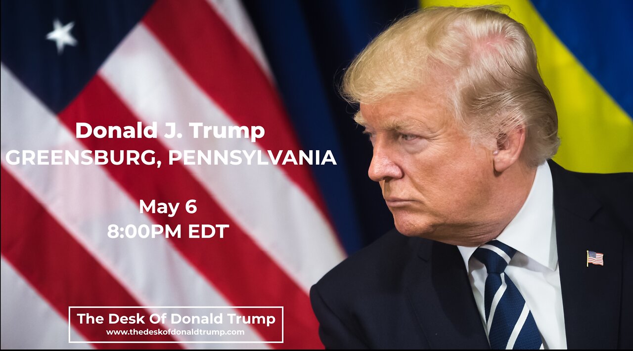 Donald J. Trump Rally in Greensburg, Pennsylvania - 5/6/2022