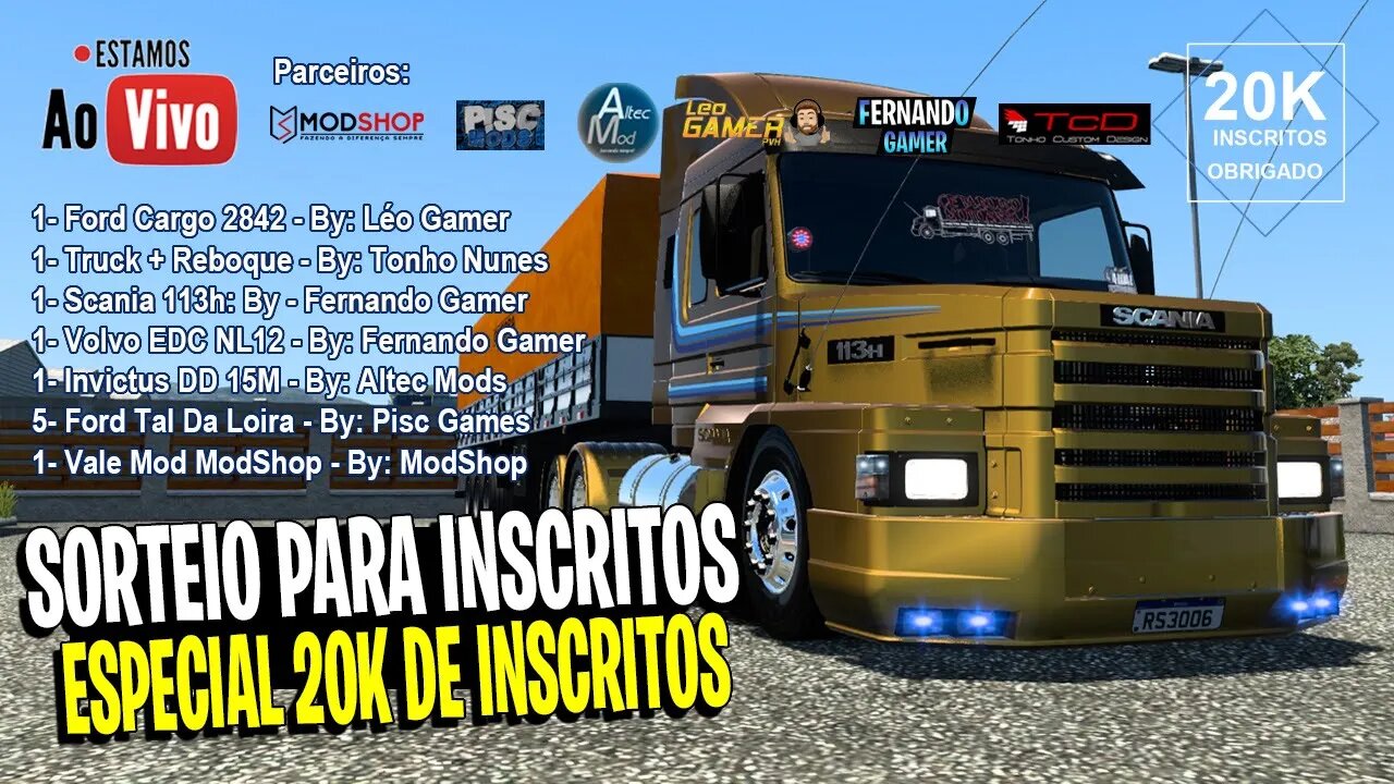 🔴 LIVE ETS2 - COMBOIO COM MODS BRASILEIROS + SORTEIO PARA INSCRITOS DO CANAL ESPECIAL 20K