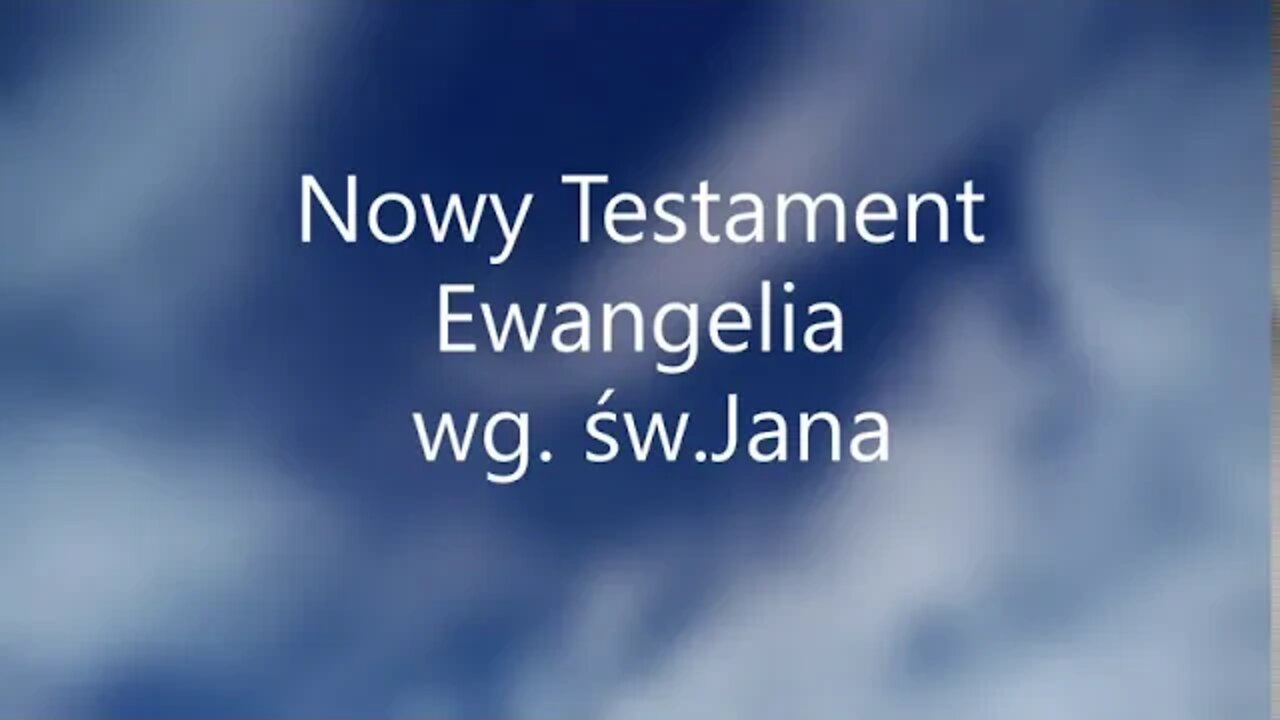 Nowy Testament Ewangelia wg.św.Jana - 14 audiobook