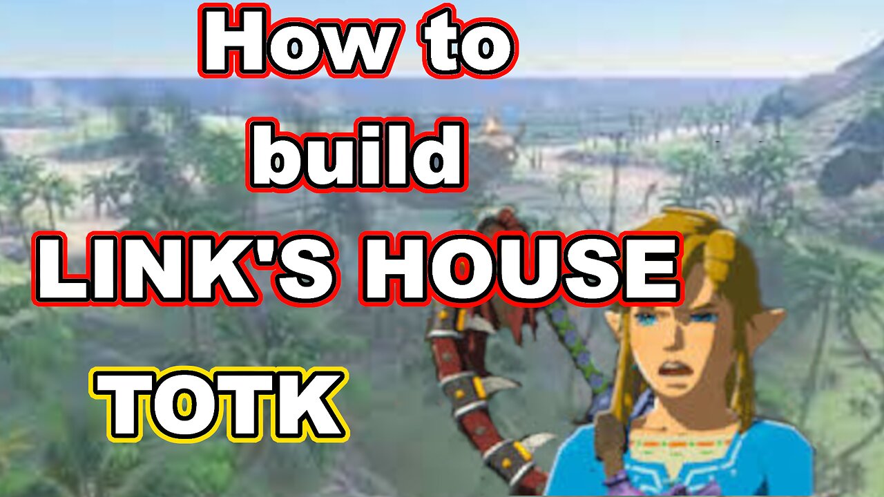 How to get LINK'S HOUSE. Zelda Tears of the Kingdom.