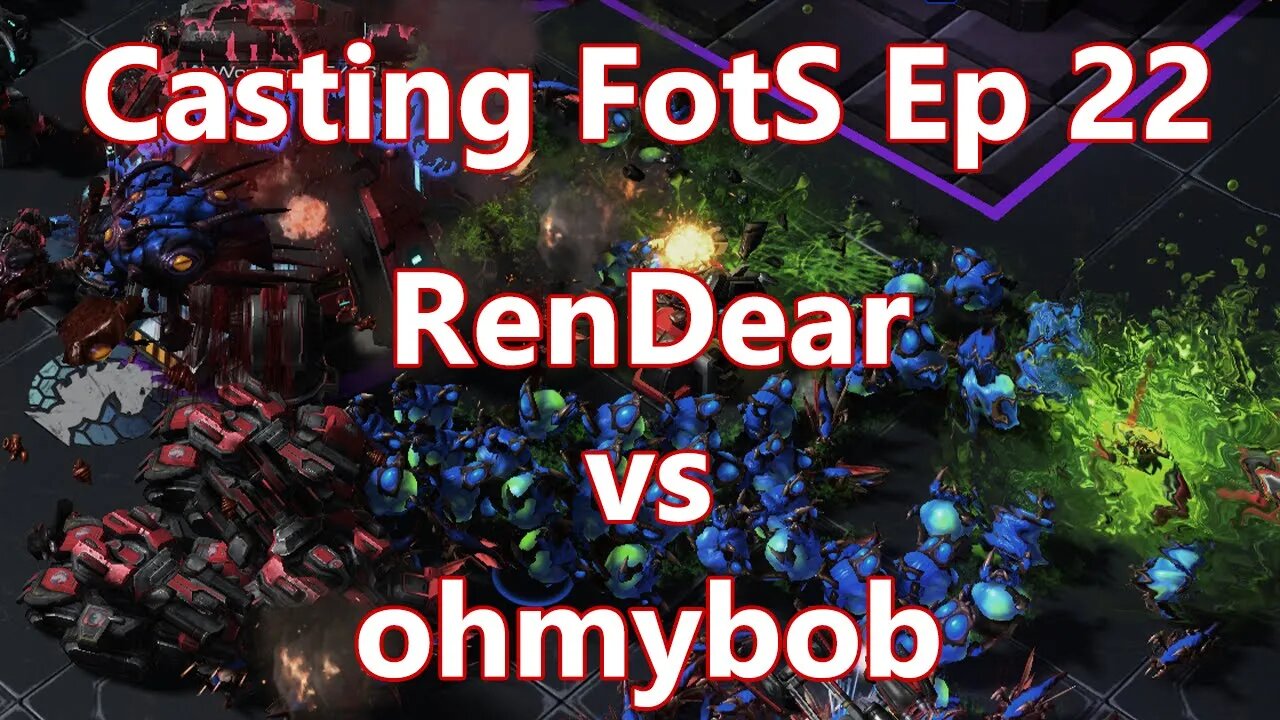 Casting FotS Episode 22 RenDear vs ohmybob: Riding the Bane Wave