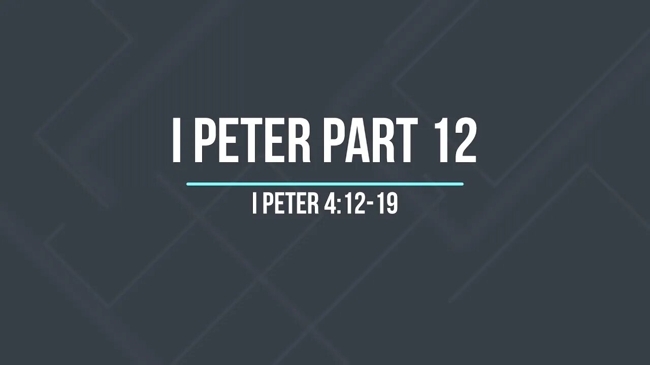 I Peter Part 12