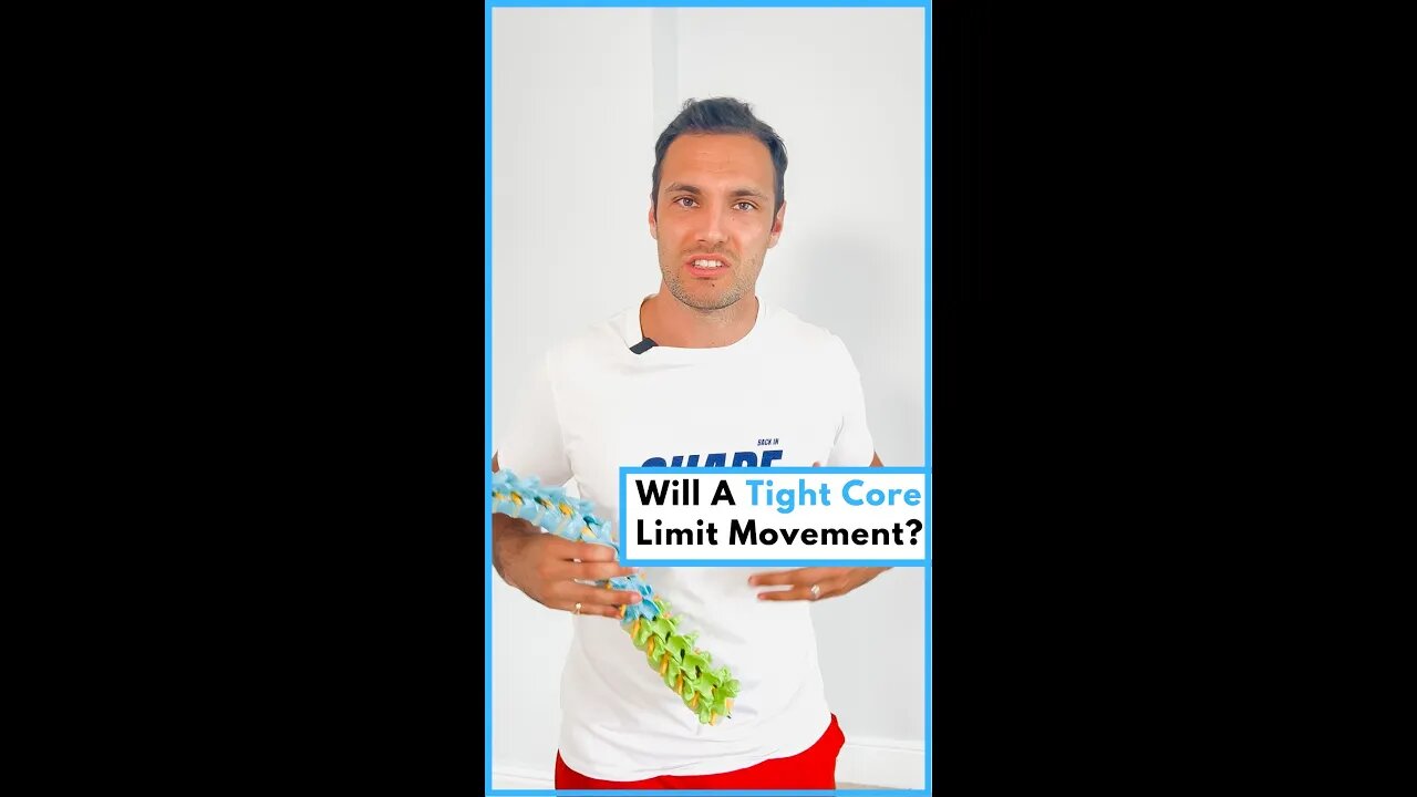 Will A Tight Core Limit My Movement?