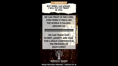 Trade Your Worry, Anxiety and Fear, for a Bold Confidence In Jesus Christ. | Honestly Radio Podcast