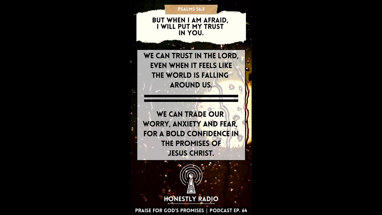 Trade Your Worry, Anxiety and Fear, for a Bold Confidence In Jesus Christ. | Honestly Radio Podcast