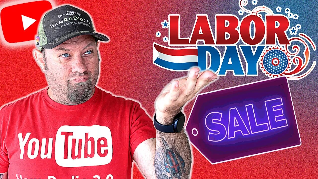 Ham Radio Today - Labor Day SALES and DEALS!