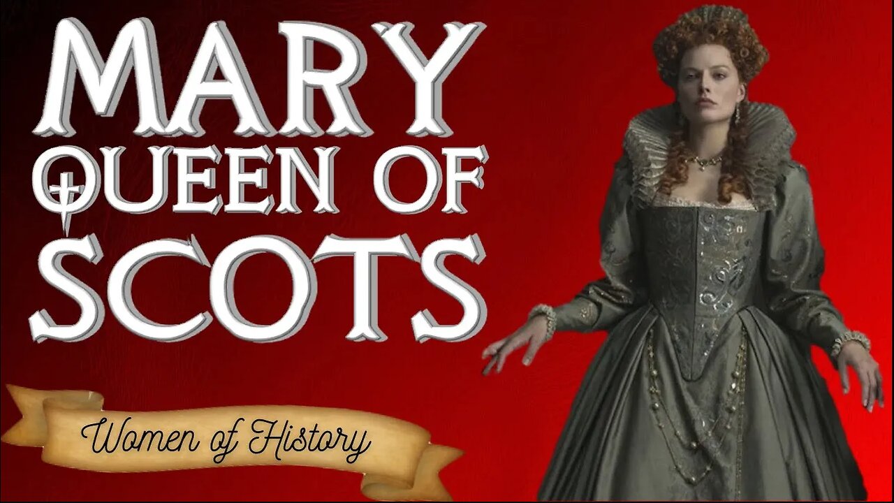 Mary Stuart I, Queen of Scots - The Actual Story of Her Reign