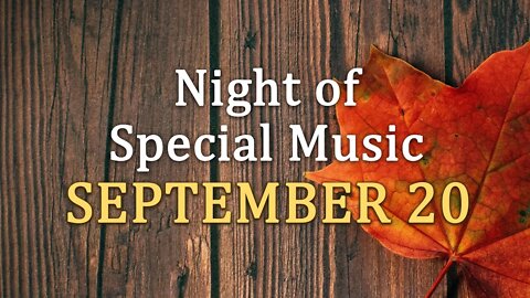 LIVE FOT Night of Special Music - September 20, 2019