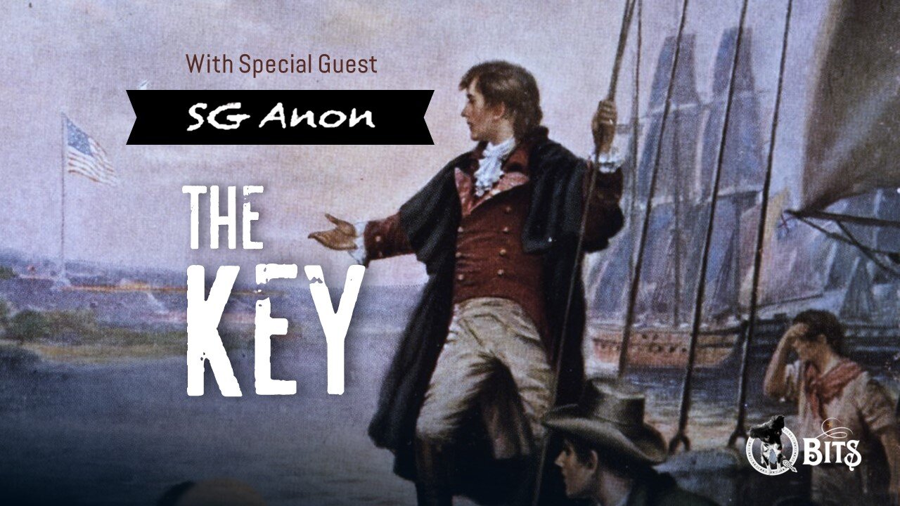 #847 // THE KEY - LIVE with SG Anon