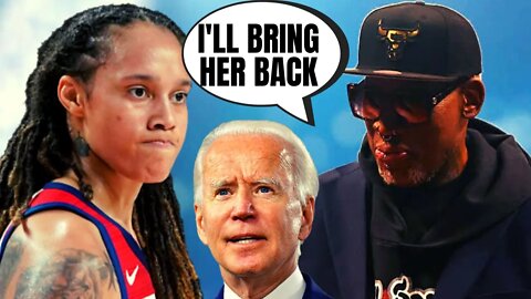 Dennis Rodman Is Going To Russia TO Free Brittney Griner After Joe Biden FAILED