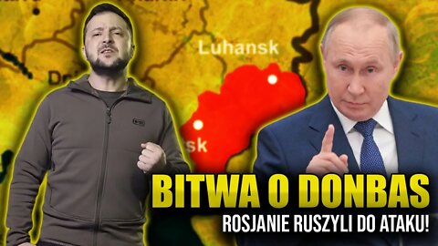 "Bitwa o DONBAS" rozpoczęta! Rosjanie ruszyli do zmasowanego ataku \\ Polska.LIVE