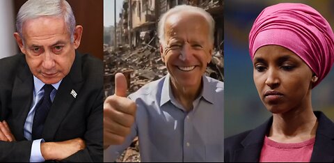 Ilhan Omar Supporting Biden In 2024 On CNN But, Netanyahu Vows To Finish The Job In Gaza