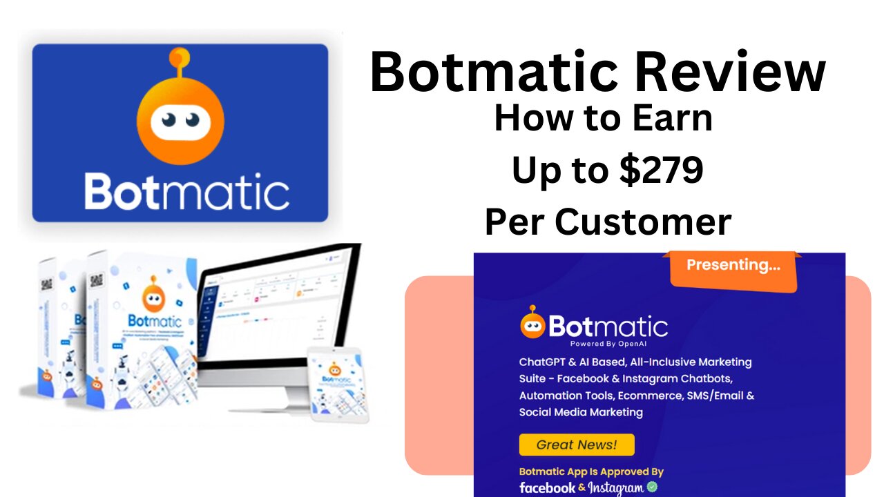 Botmatic Review-How to Earn up to $279 Per Customer