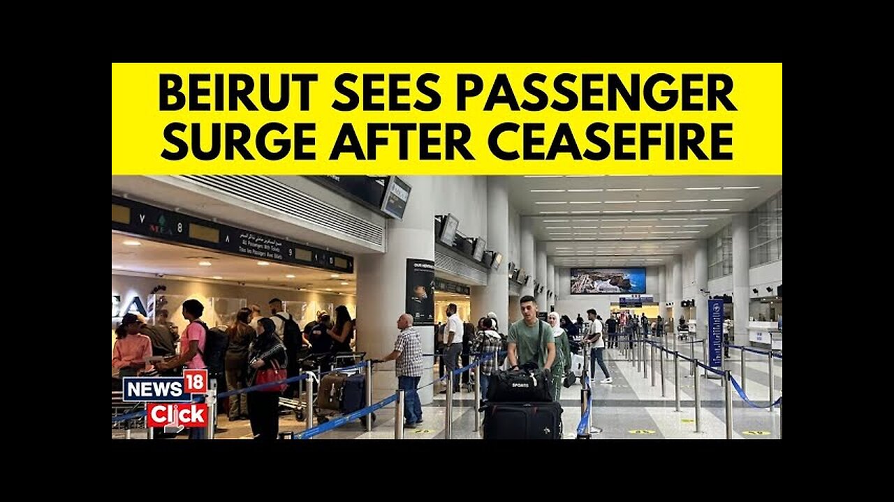 Lebanon: Airlines Resume Flights To Beirut Airport As The Agreed Ceasefire Continues | N18G