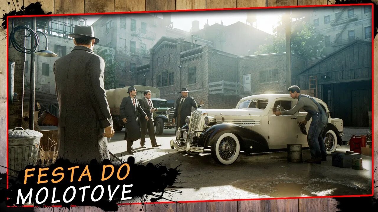 Mafia Definitive Edition, Festa do Molotove | Gameplay PT-BR #2