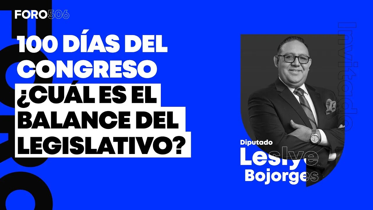 Diputado Leslye Bojorges - S4P05