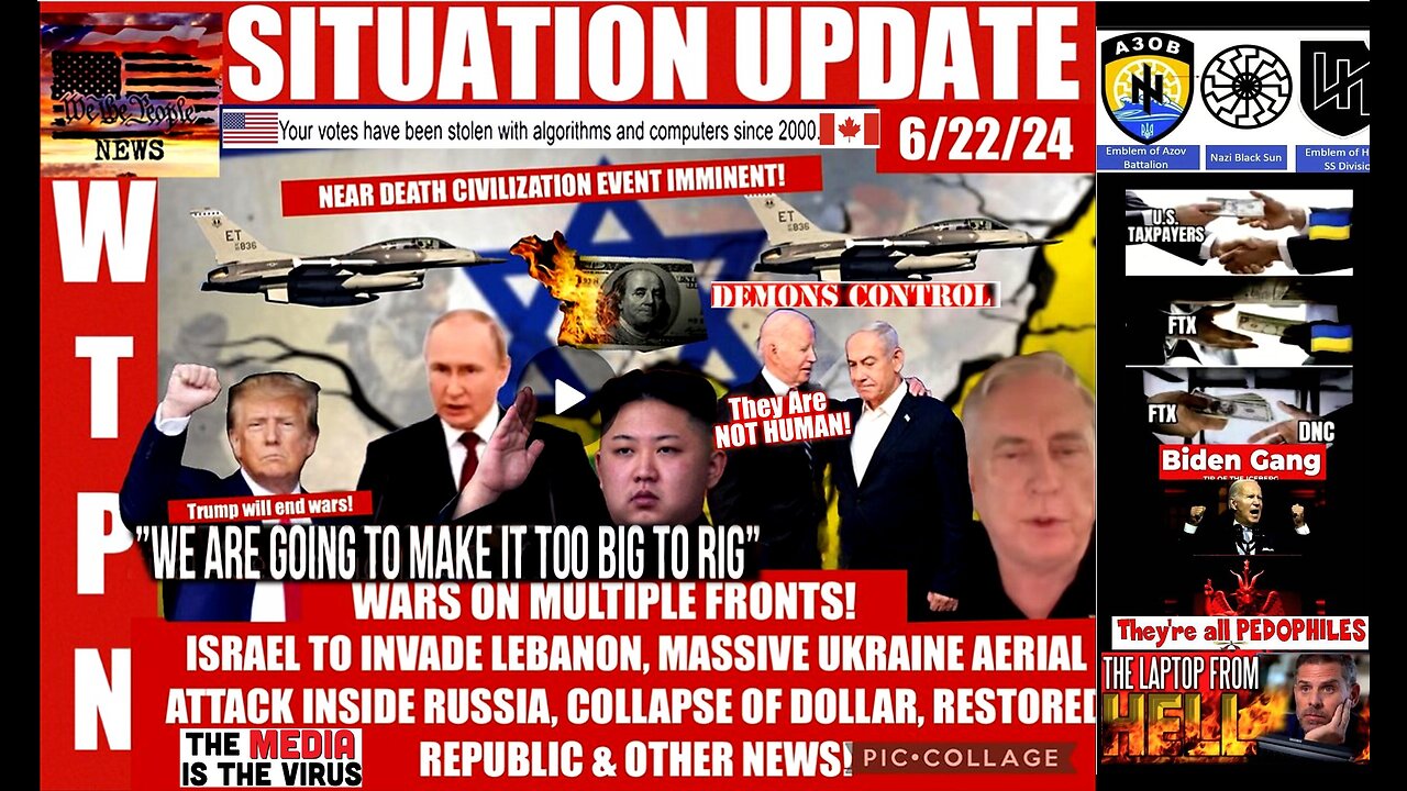 WTPN SITUATION UPDATE 6/22/24 (related info and links in description)