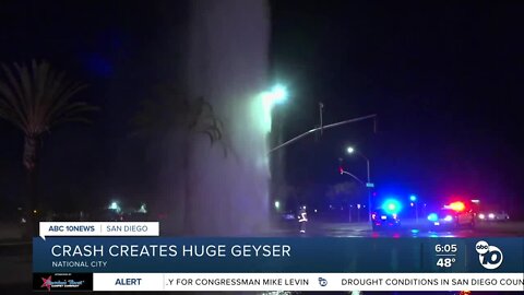 Crash in National City creates huge geyser