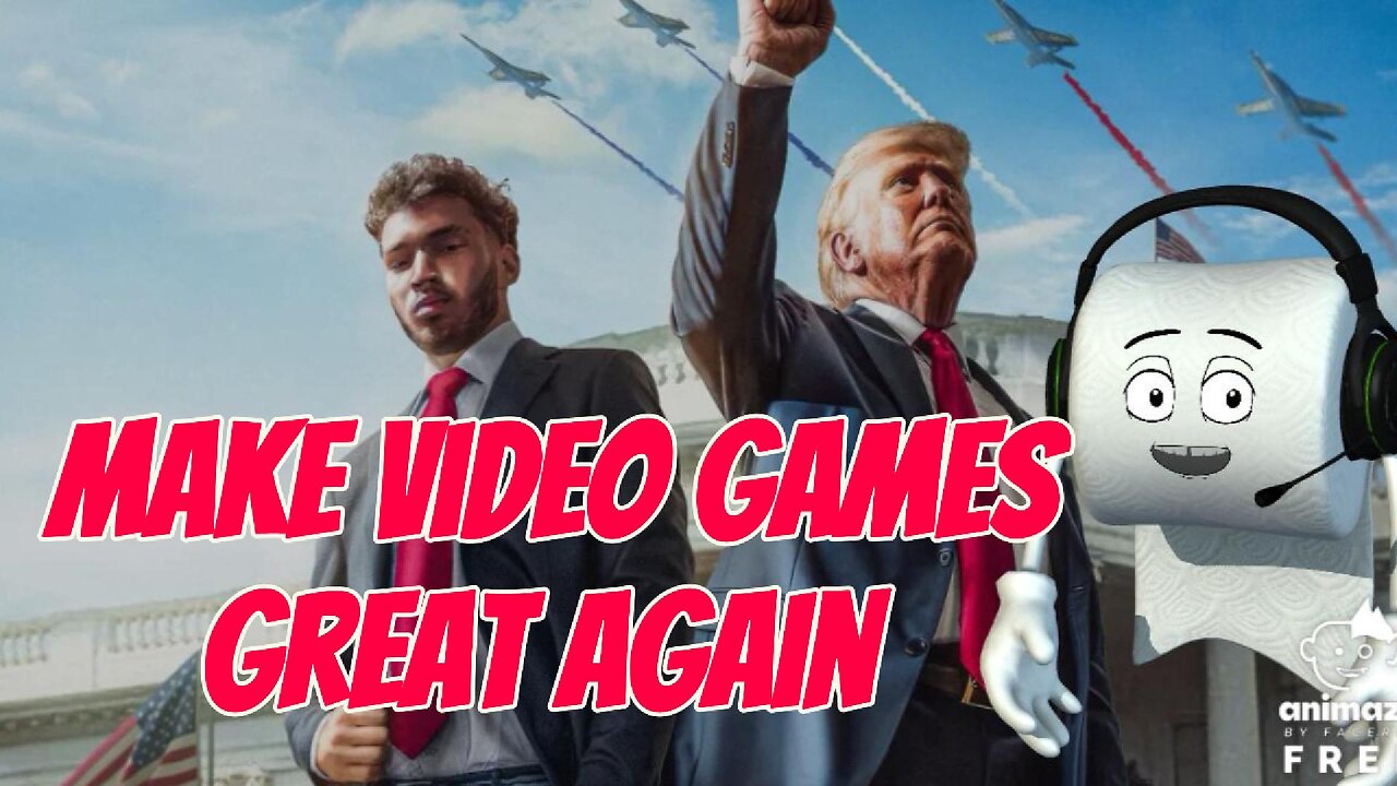 A Message To President Trump: Make Video Games Great Again