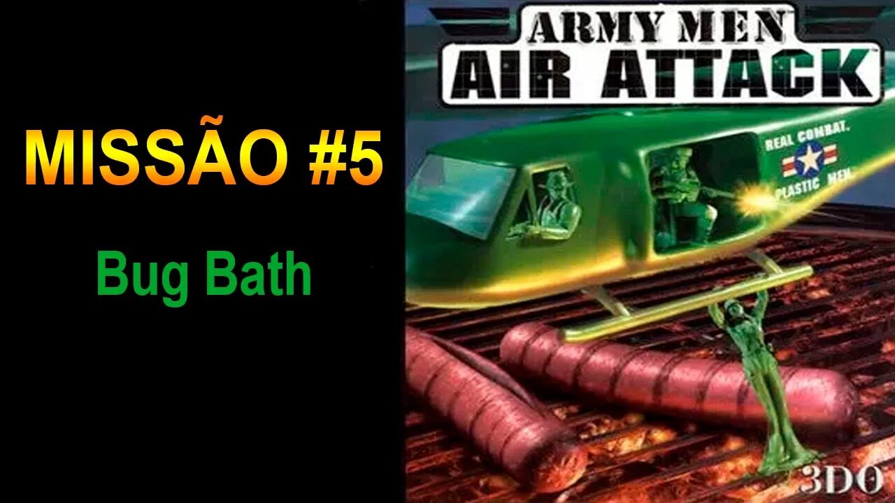 [PS1] - Army Men: Air Attack - [Missão 5 - Bug Bath] - 1440p