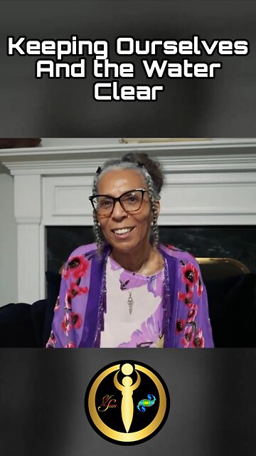 Keeping Ourselves and the Water Clear