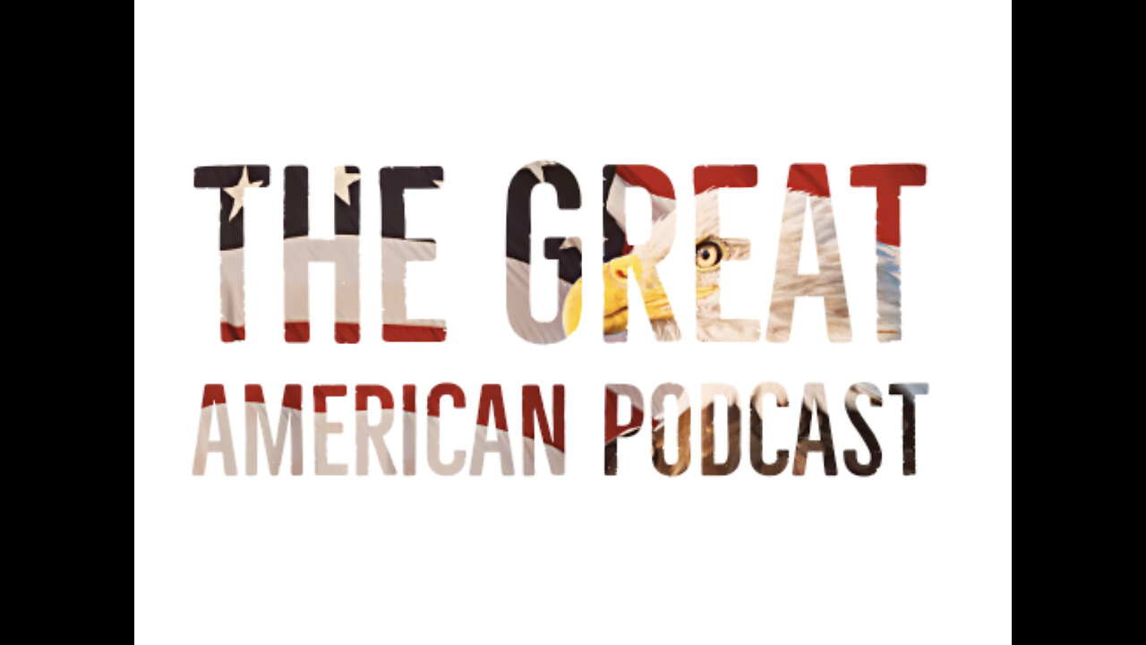 The Great American Podcast - Episode 4