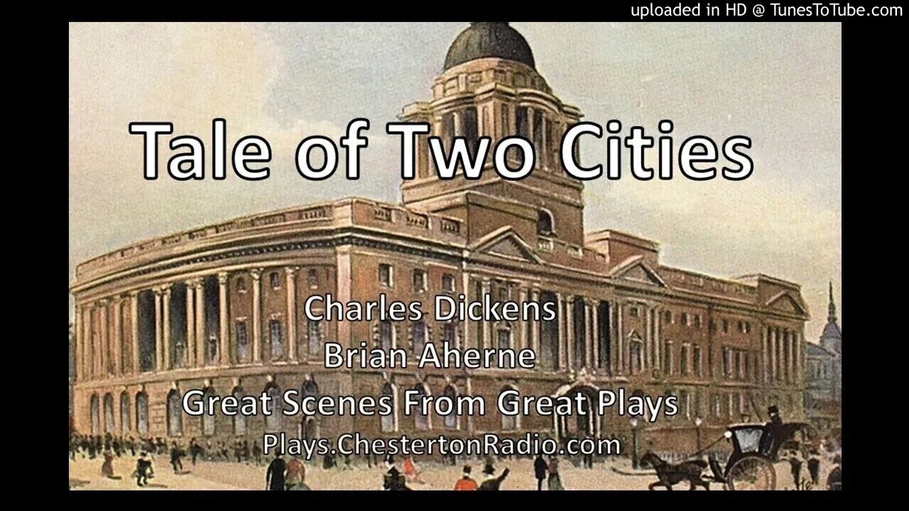 A Tale of Two Cities - Brian Aherne - Charles Dickens - Great Scenes From Great Plays