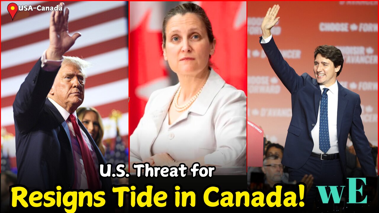 Chrystia Freeland Resigns: Trudeau's Challenges Ahead of Elections and US Trade Tensions - WorldEye