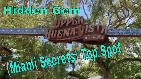 #UpperBuenaVista 2023 Top Spot Miami