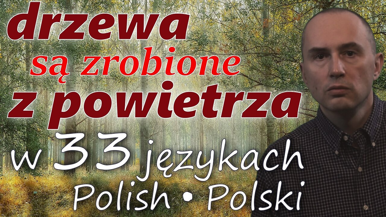 Trees Are Made of Air - in POLISH & other 32 languages (popular biology)