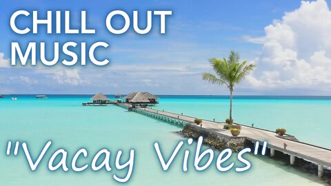 Feel good vacay vibes to relax and chill out to. Sounds of summer